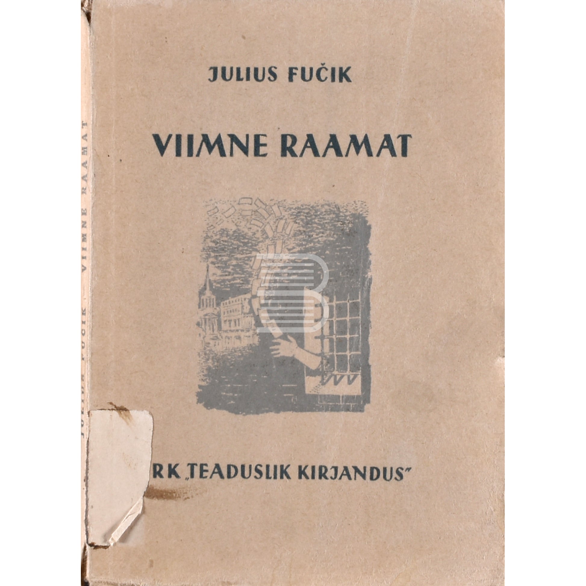 Julius Fučík. Viimne raamat