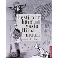 ... Eesti piir käib vastu Hiina müüri