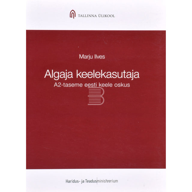 Marju Ilves. Algaja keelekasutaja