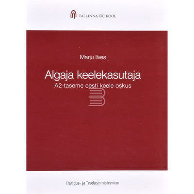 Marju Ilves Algaja keelekasutaja