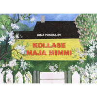 Liina Ponetajev Kollase maja Mimmi