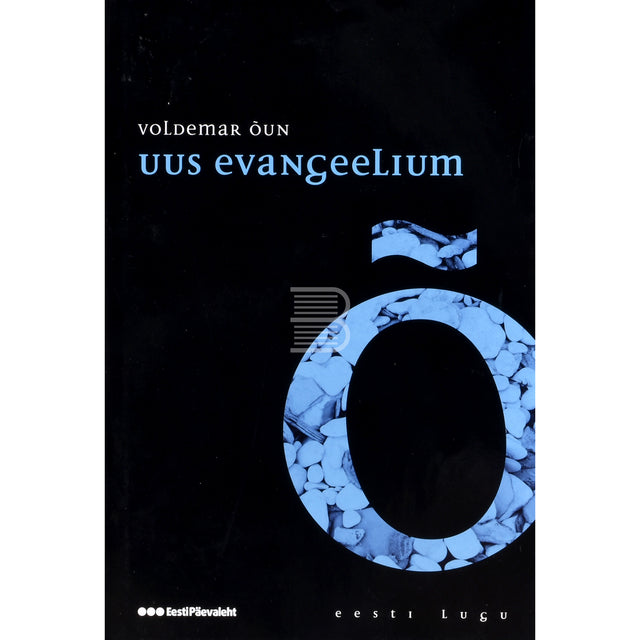 Voldemar Õun. Uus evangeelium