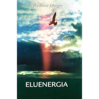 Vladimir Megre Eluenergia. Seitsmes raamat