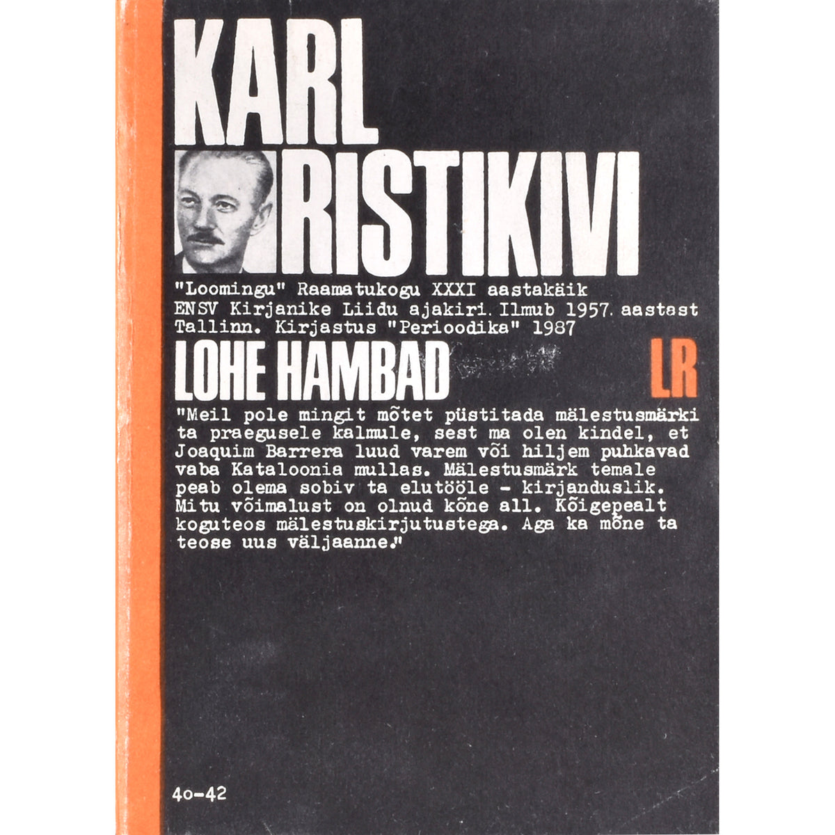 Karl Ristikivi. Lohe hambad