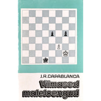 José Raúl Capablanca Viimased maleloengud