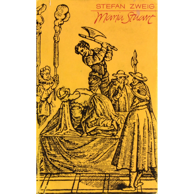 Stefan Zweig. Maria Stuart
