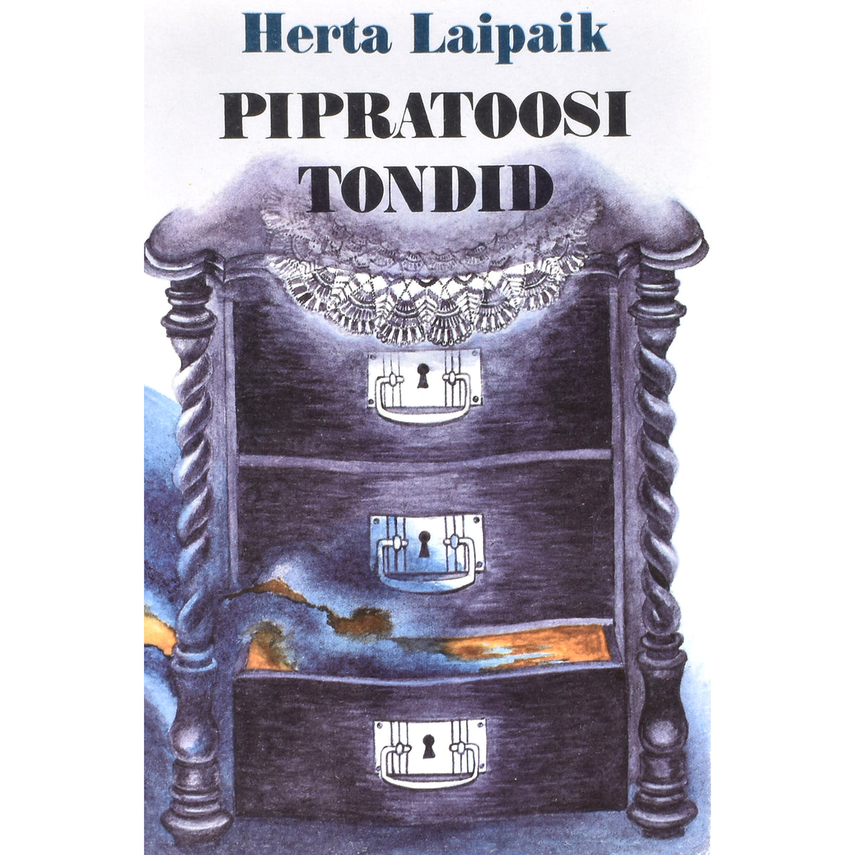 Herta Laipaik. Pipratoosi tondid