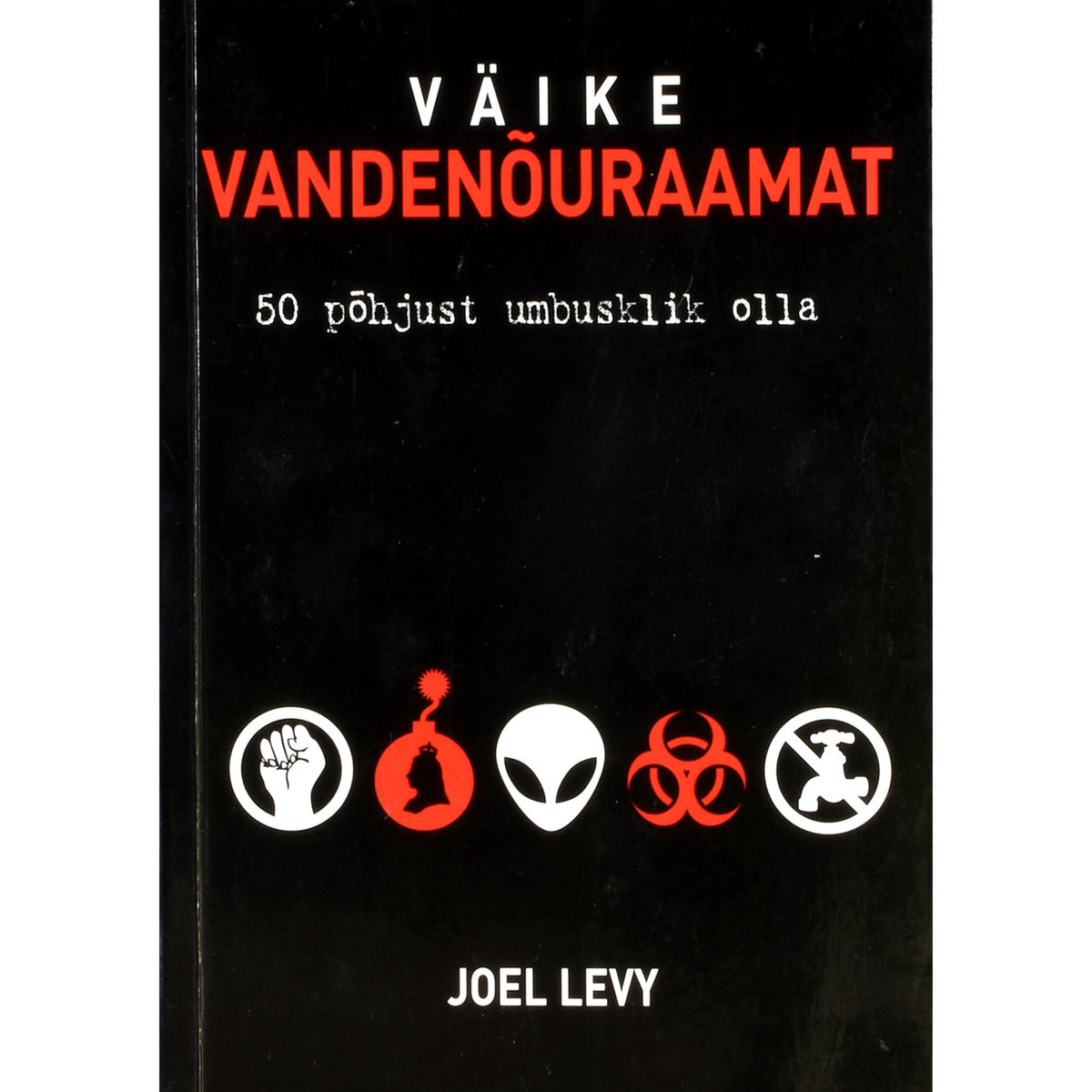 Joel Levy. Väike vandenõuraamat