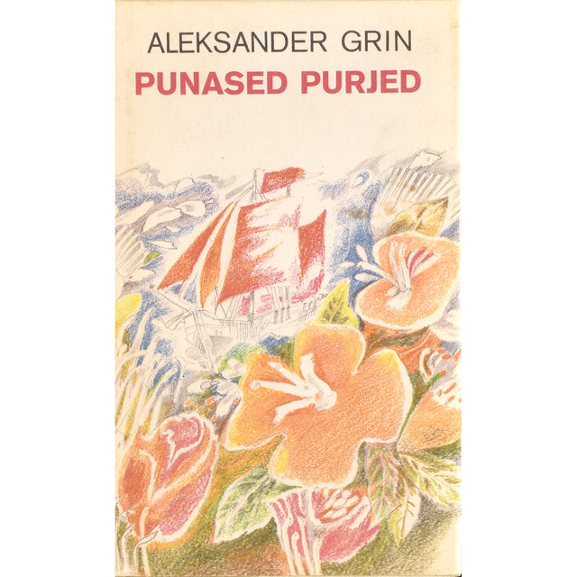Aleksandr Grin. Punased purjed