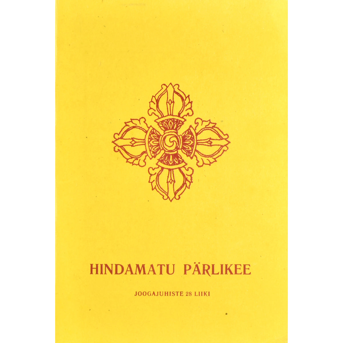 Hindamatu pärlikee - Tiibeti Õpetajate juhised