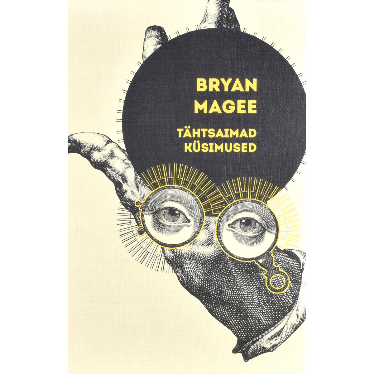 Bryan Magee. Tähtsaimad küsimused