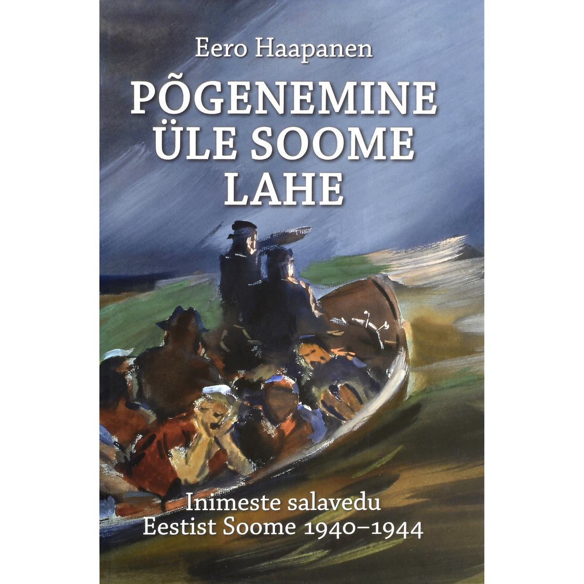Eero Haapanen. Põgenemine üle Soome lahe