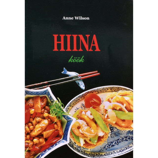 Anne Wilson. Hiina köök