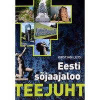 Bestseller Eesti sõjaajaloo teejuht