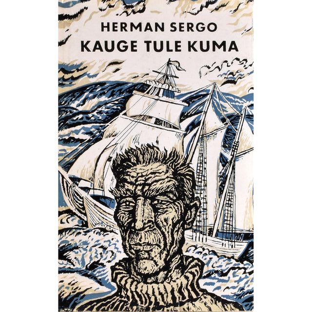 Herman Sergo. Kauge tule kuma