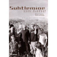 Margit Kagadze Suhtlemine on lahe