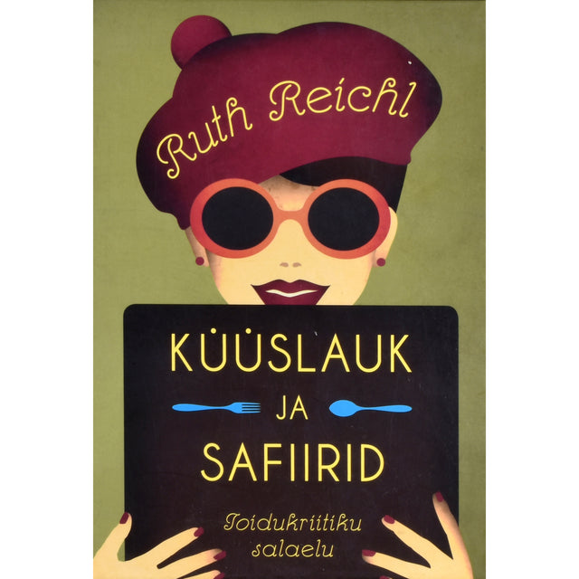 Ruth Reichl. Küüslauk ja safiirid