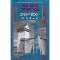Harry Winter Operatsioon Narva