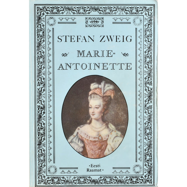 Stefan Zweig. Marie-Antoinette