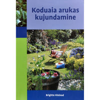Brigitte Kleinod Koduaia arukas kujundamine