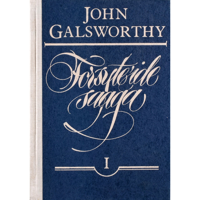 John Galsworthy. Forsyteide saaga. Varakas mees 1. osa