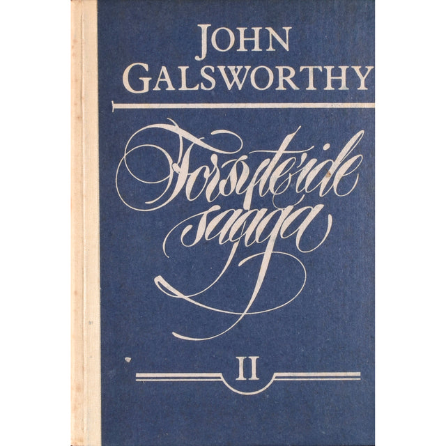 John Galsworthy. Forsyteide saaga. Ahelais 2. osa