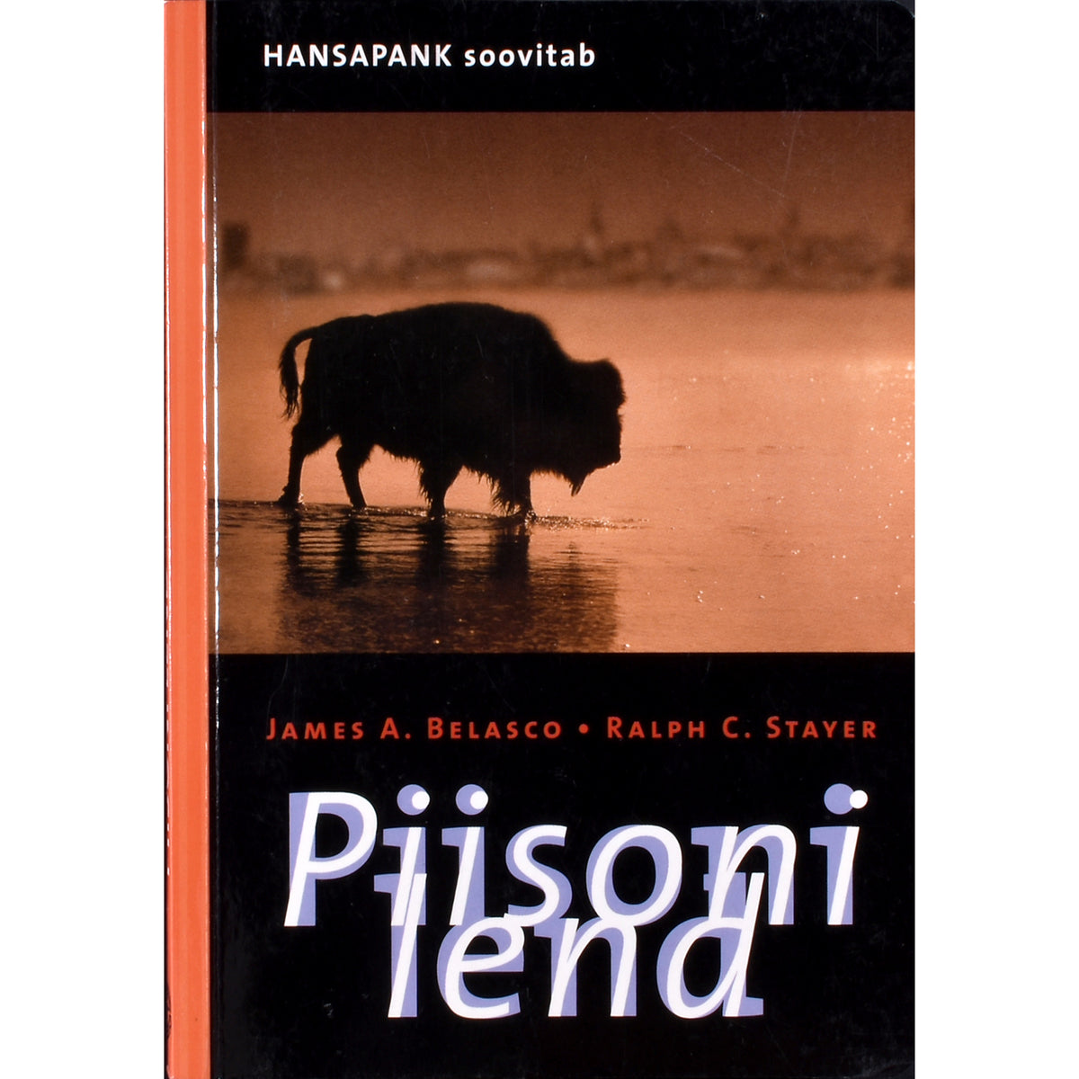 James A. Belasco, Ralph C. Stayer. Piisoni lend