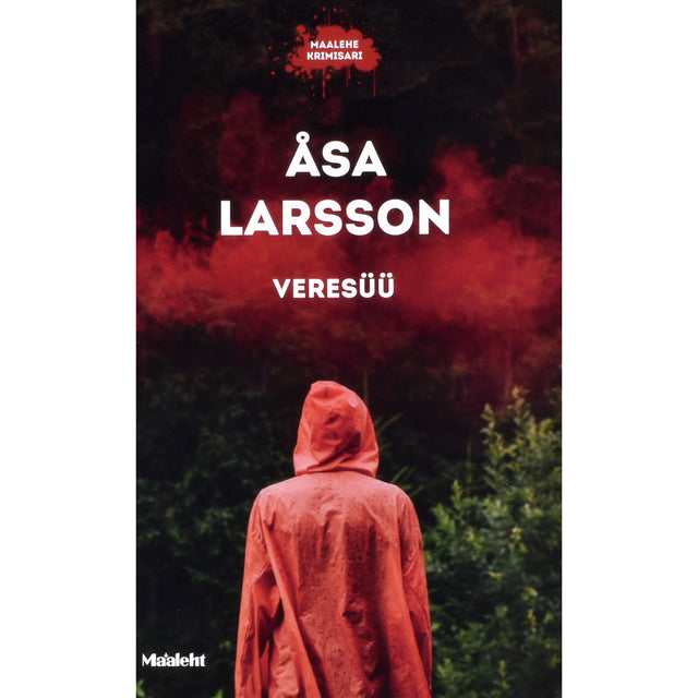 Åsa Larsson. Veresüü