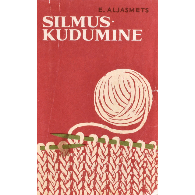 Erna Aljasmets. Silmuskudumine IV-VI klassile