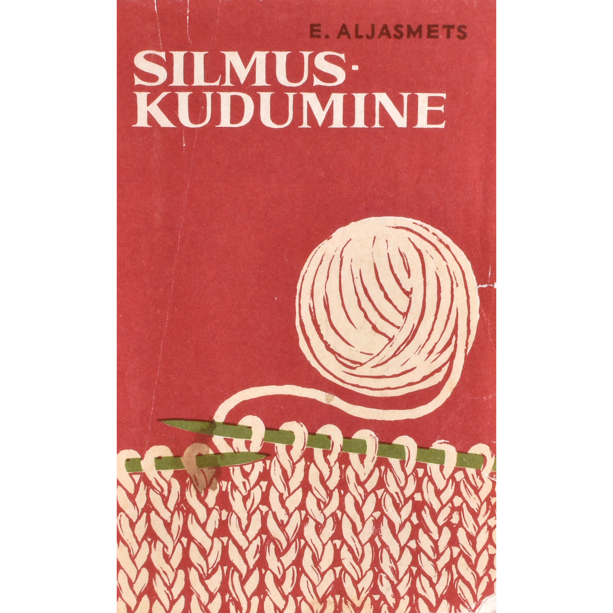 Erna Aljasmets. Silmuskudumine IV-VI klassile