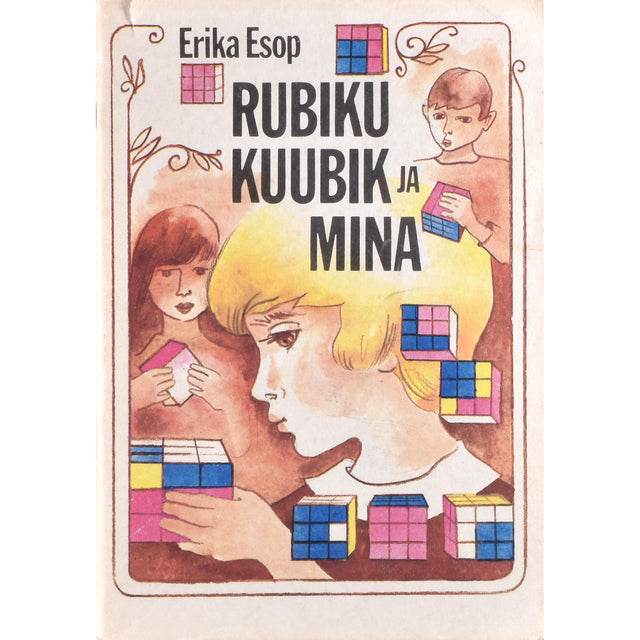 Erika Esop. Rubiku kuubik ja mina