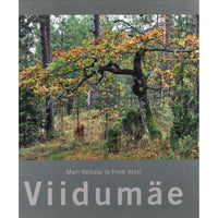 Mari Reitalu Viidumäe. Fotoalbum looduskaitsealast
