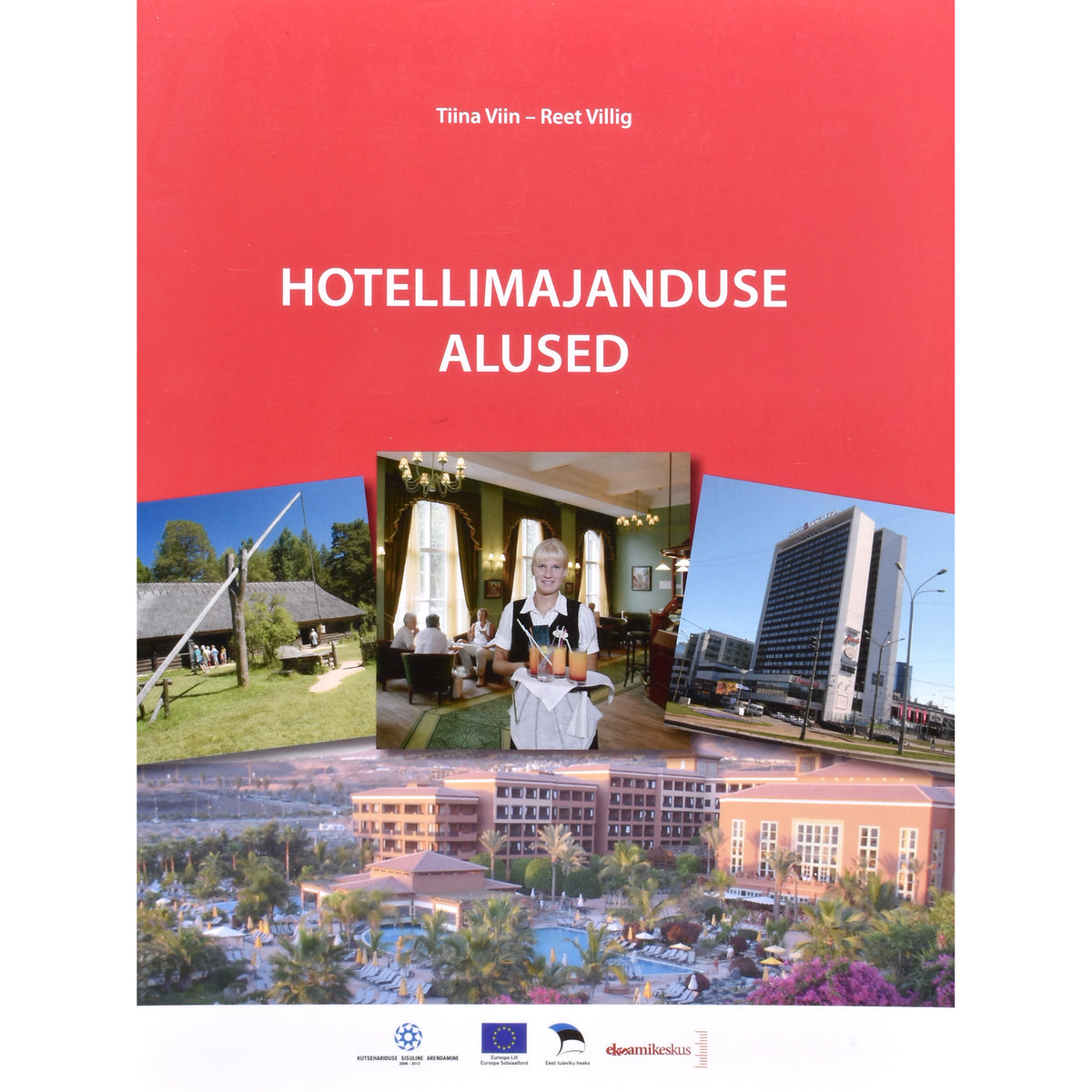 Tiina Viin, Reet Villing. Hotellimajanduse alused