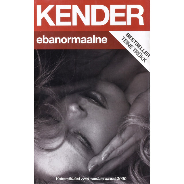 Kaur Kender. Ebanormaalne
