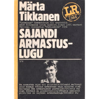 Märta Tikkanen Sajandi armastuslugu. Poeem