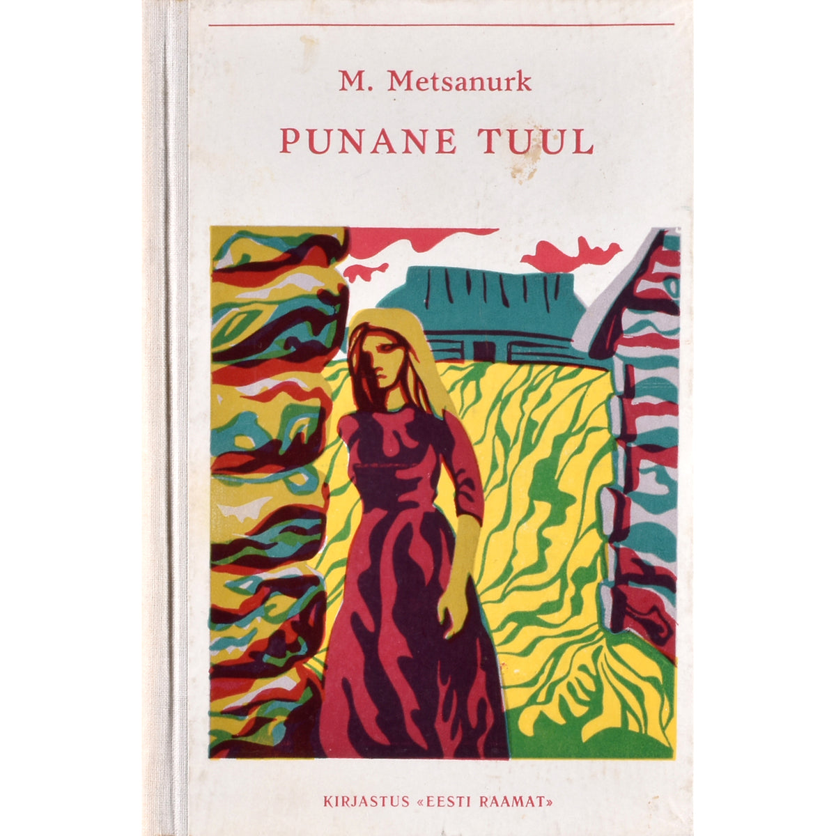 Mait Metsanurk. Punane tuul