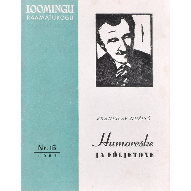 Branislav Nušitš. Humoreske ja följetone