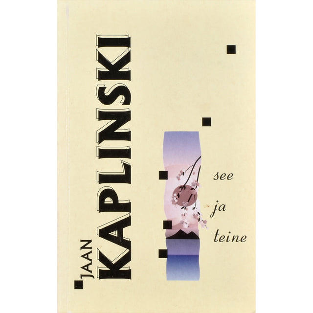 Jaan Kaplinski. See ja teine