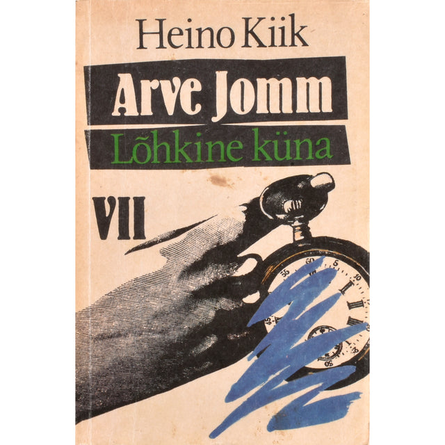Heino Kiik. Arve Jomm. Lõhkine küna 7. osa