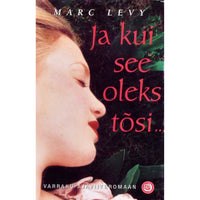 Marc Levy Ja kui see oleks tõsi...