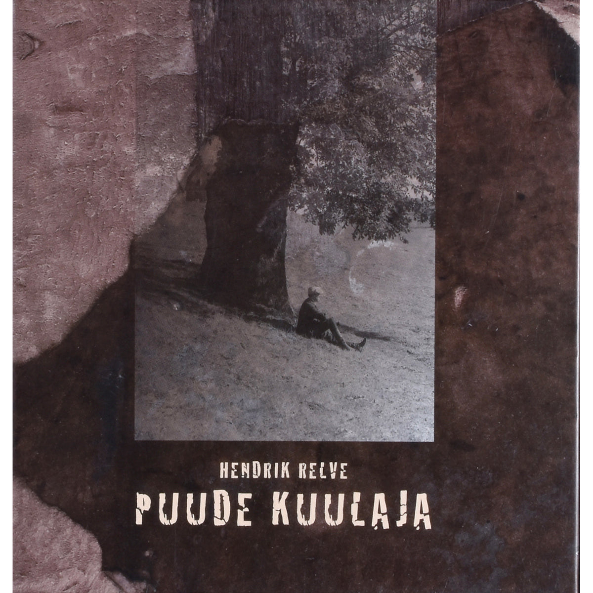 Hendrik Relve. Puude kuulaja
