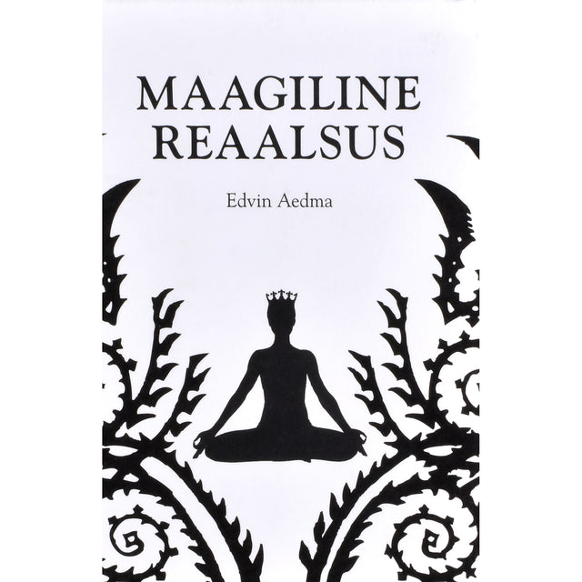 Edvin Aedma. Maagiline reaalsus