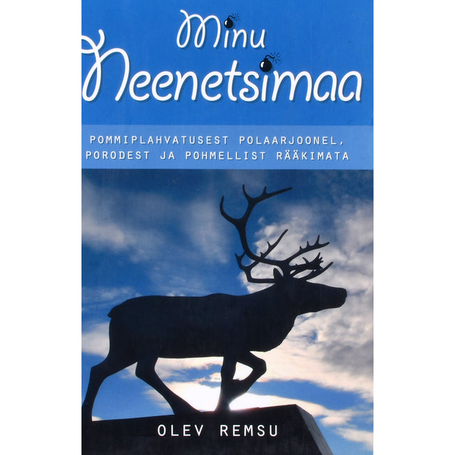 Olev Remsu. Minu Neenetsimaa