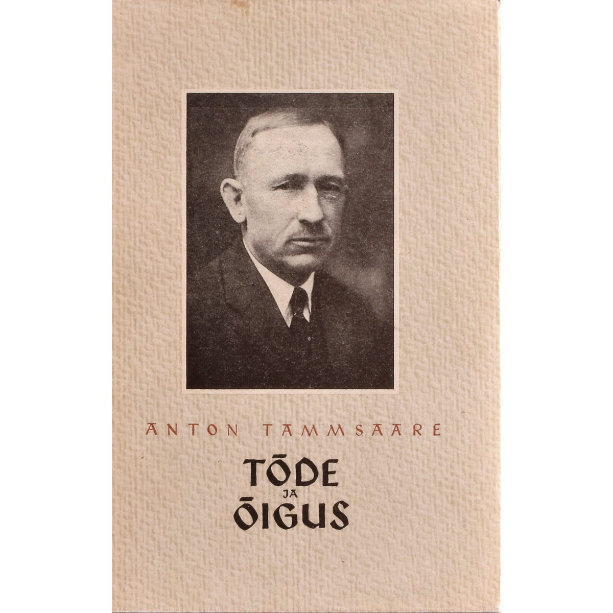 A. H. Tammsaare. Tõde ja õigus 4. osa