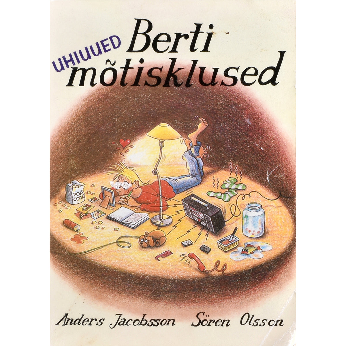 Anders Jacobsson, Sören Olsson. Berti uhiuued mõtisklused