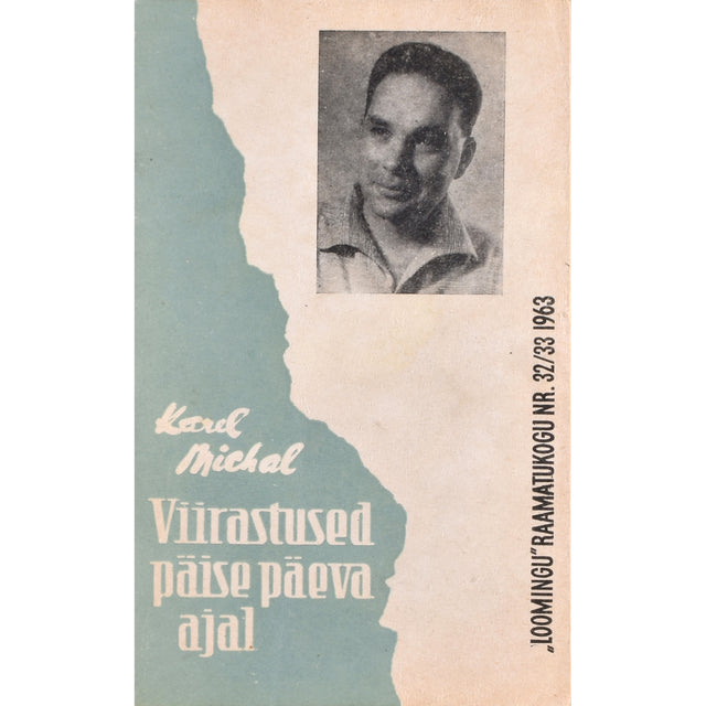 Karel Michal. Viirastused päise päeva ajal
