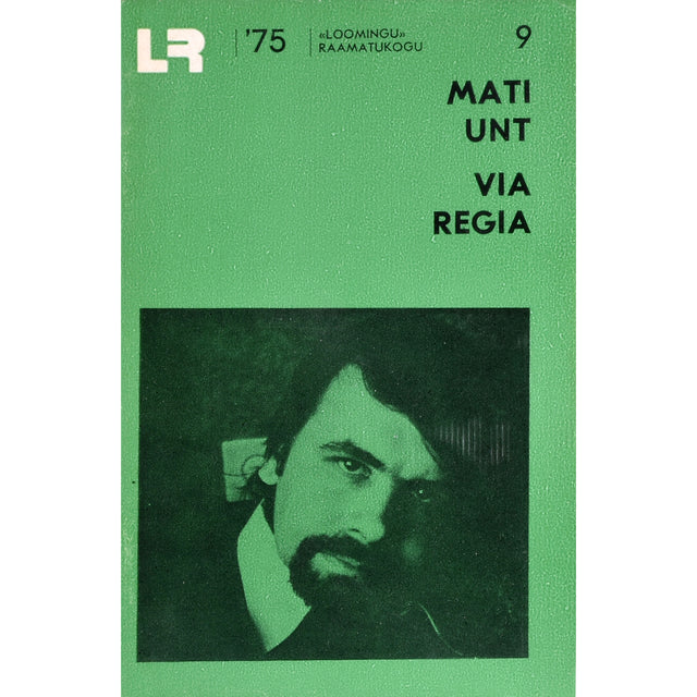 Mati Unt. Via regia