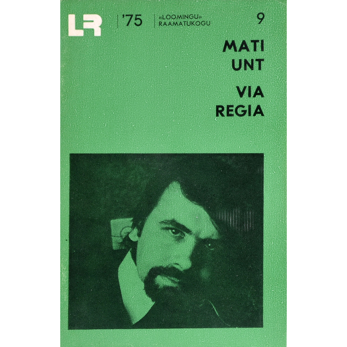 Mati Unt. Via regia