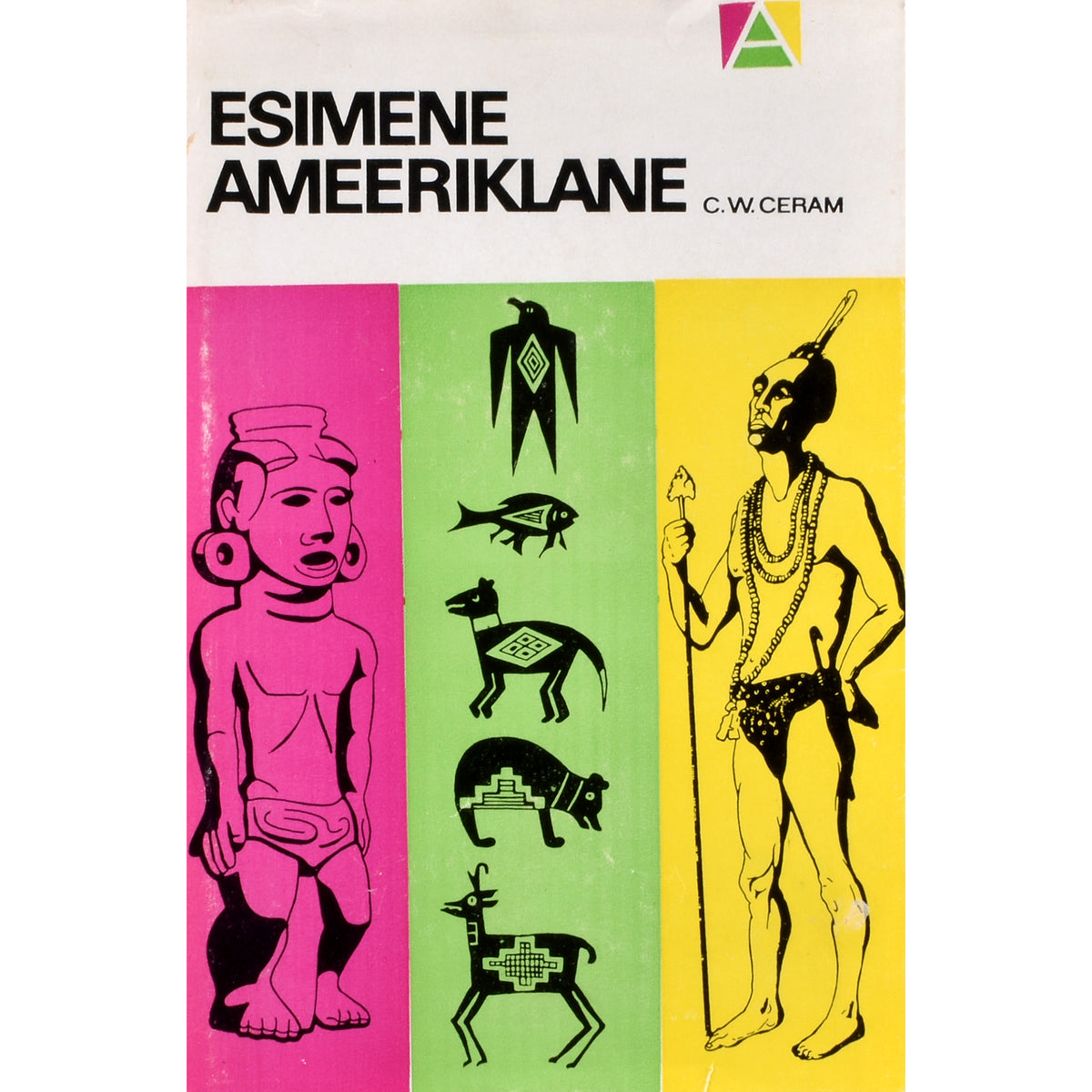 C. W. Ceram. Esimene ameeriklane