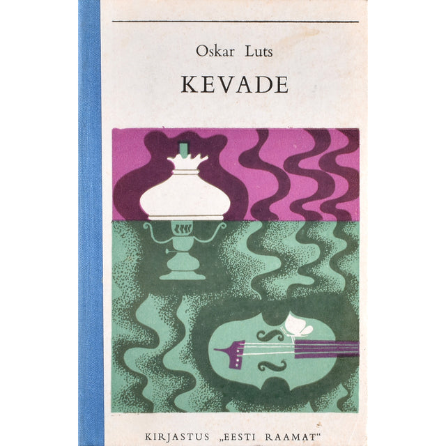 Oskar Luts. Kevade